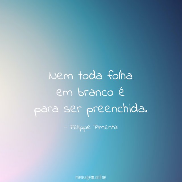 Nem toda folha em branco é para ser preenchida