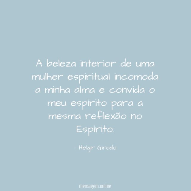 A beleza interior de uma mulher espiritual incomoda