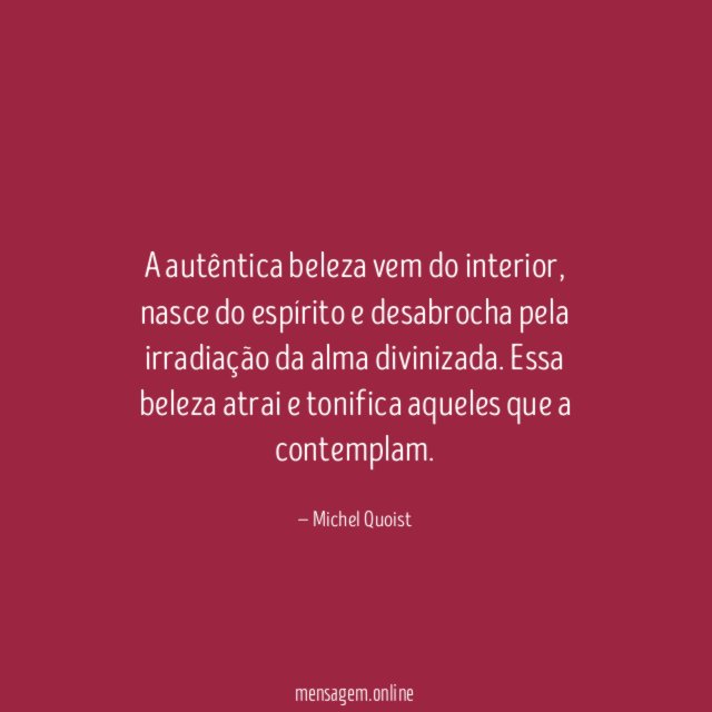 A autêntica beleza vem do interior