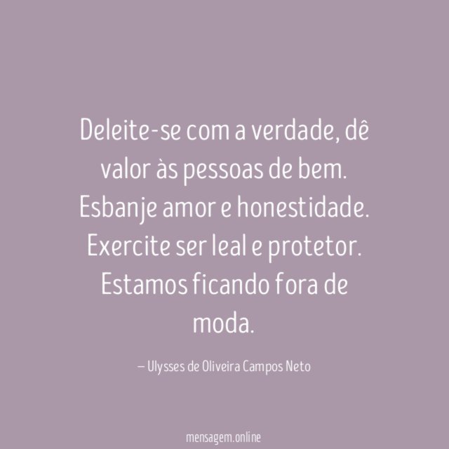 Deleite-se com a verdade
