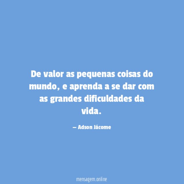 De valor as pequenas coisas do mundo