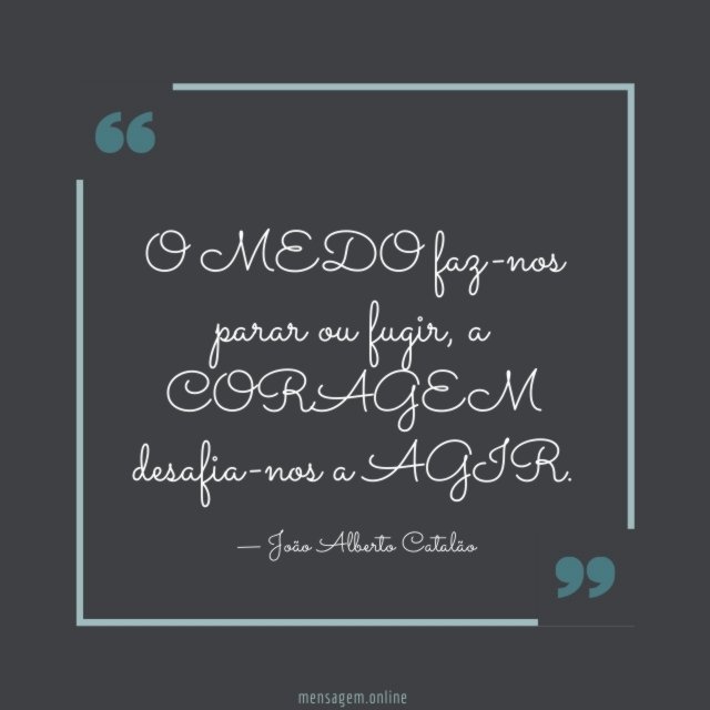 O MEDO faz-nos parar ou fugir