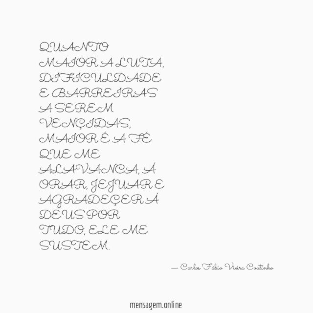 QUANTO MAIOR A LUTA