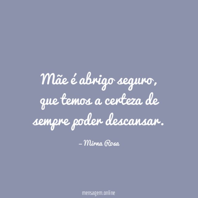 Mãe é abrigo seguro