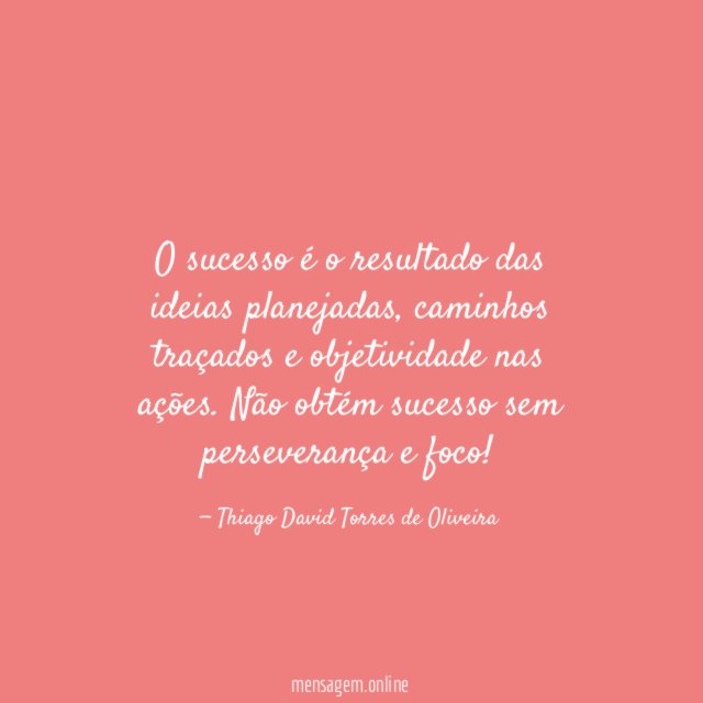O sucesso é o resultado das ideias planejadas