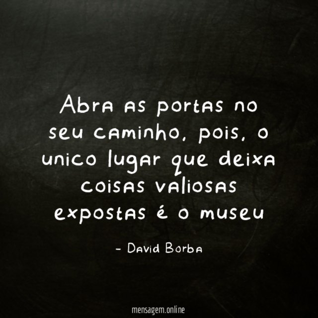 Abra as portas no seu caminho
