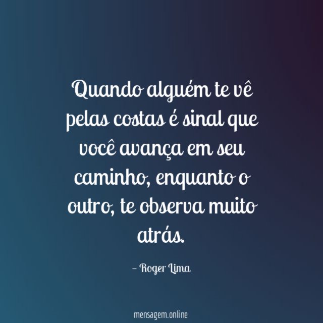 Quando alguém te vê pelas costas é sinal