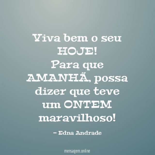 Viva bem o seu HOJE