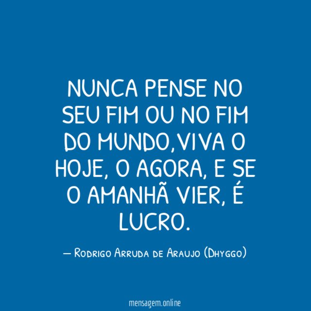 Nunca Pense No Seu Fim Ou No Fim Do Mundo