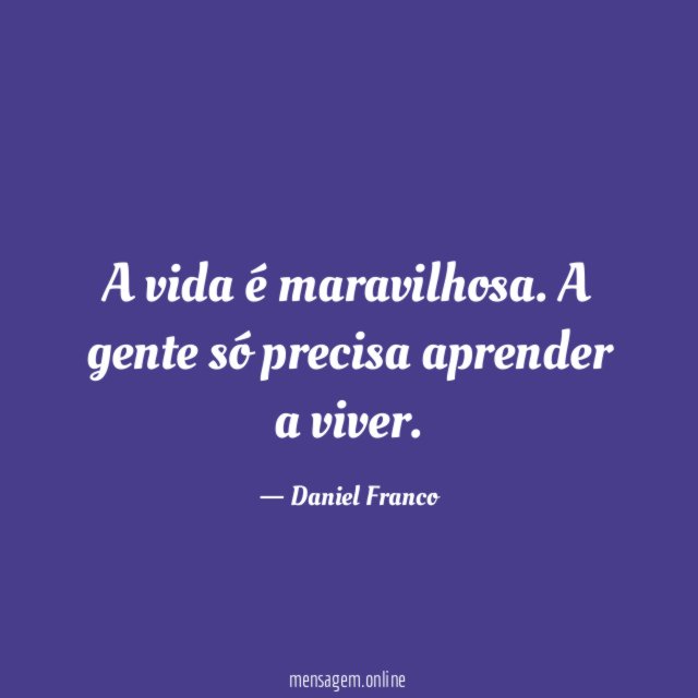 A vida é maravilhosa