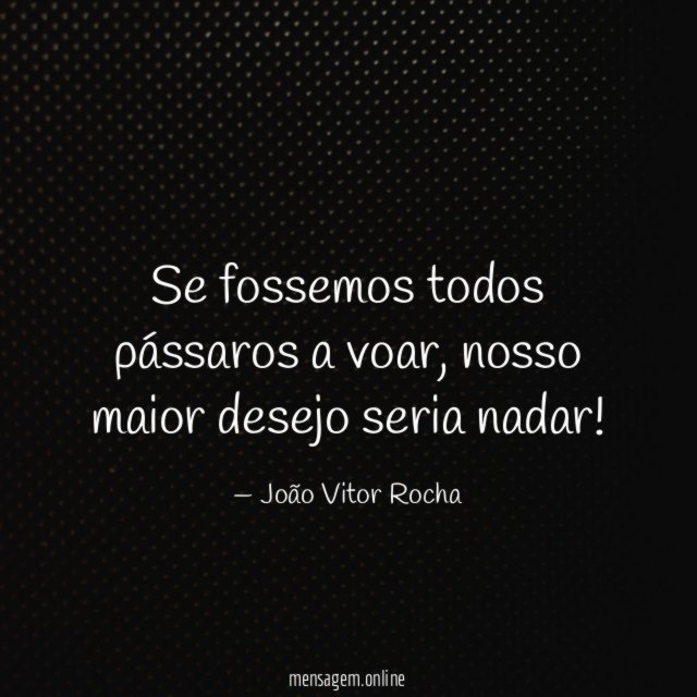 Se fossemos todos pássaros a voar