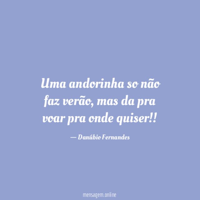 Uma andorinha so não faz verão