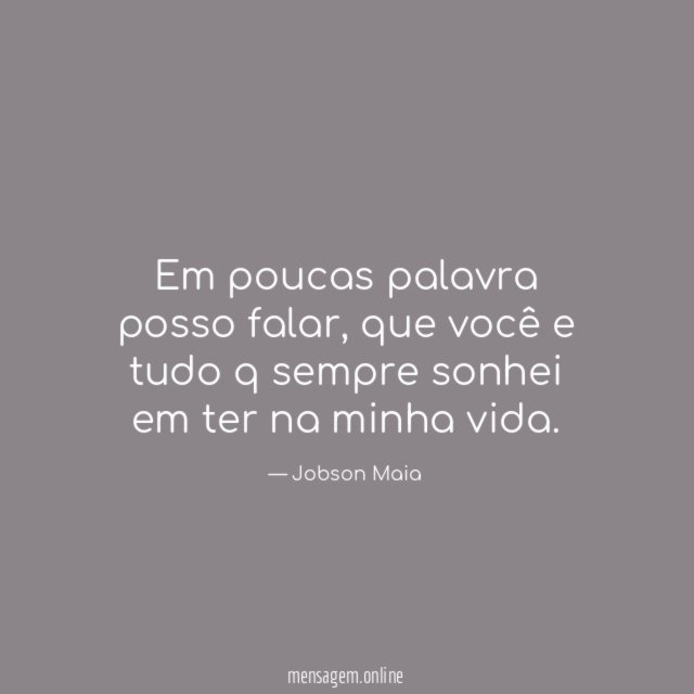Em poucas palavra posso falar