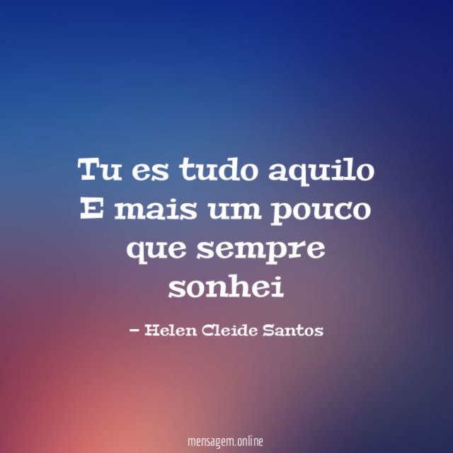 Tu es tudo aquilo E mais um pouco que sempre sonhei