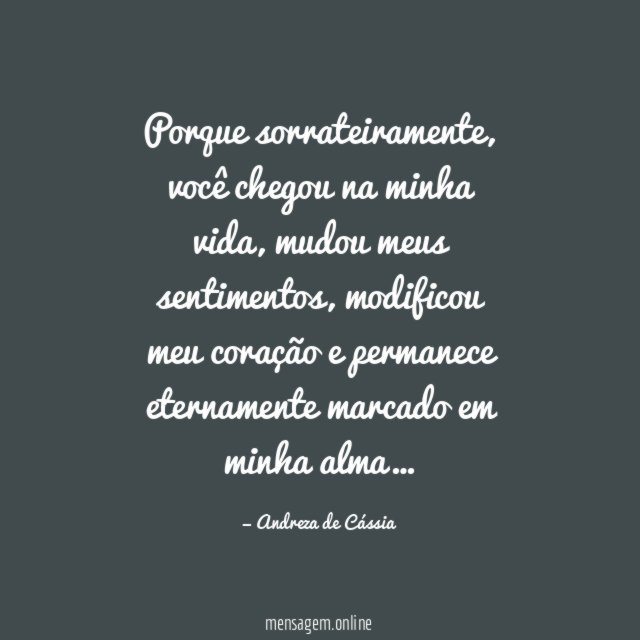 Porque sorrateiramente