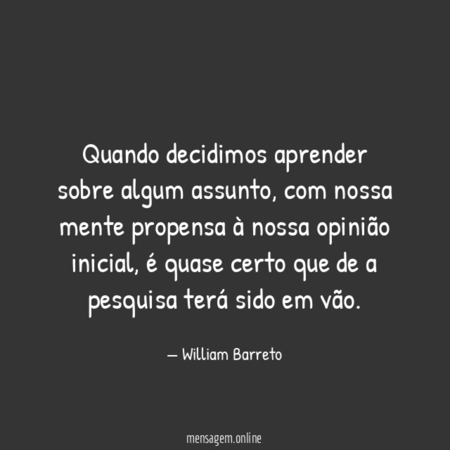 Quando decidimos aprender sobre algum assunto