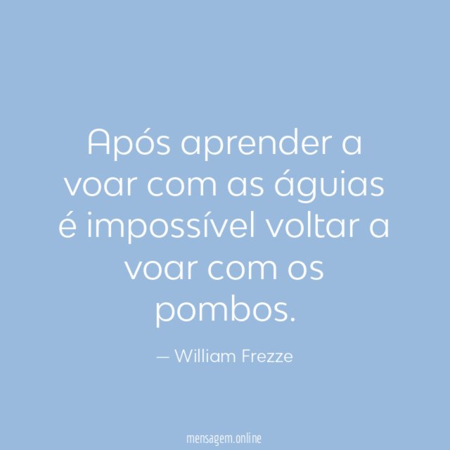 Após aprender a voar com as águias é