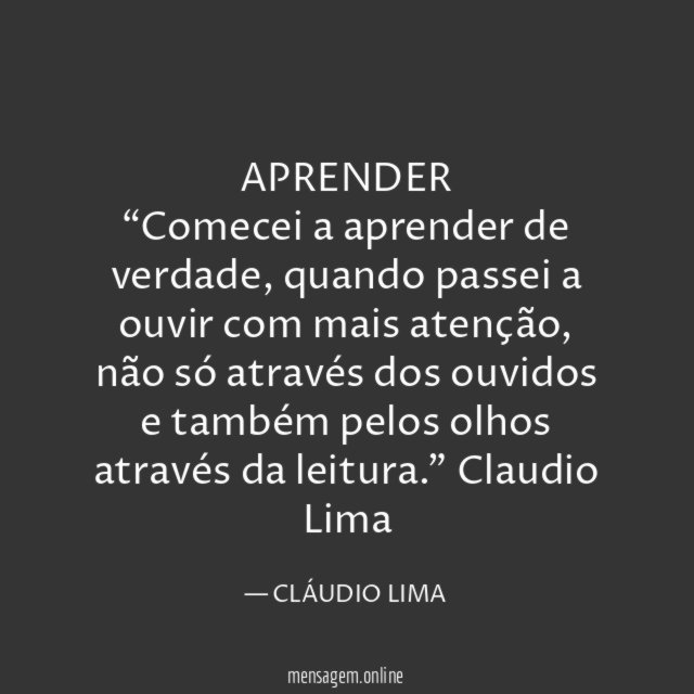 APRENDER “Comecei a aprender de verdade