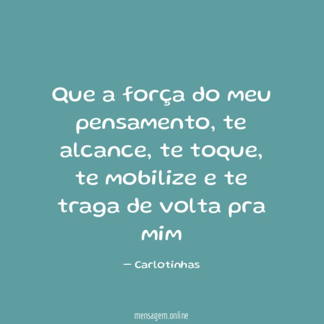 Que a força do meu pensamento