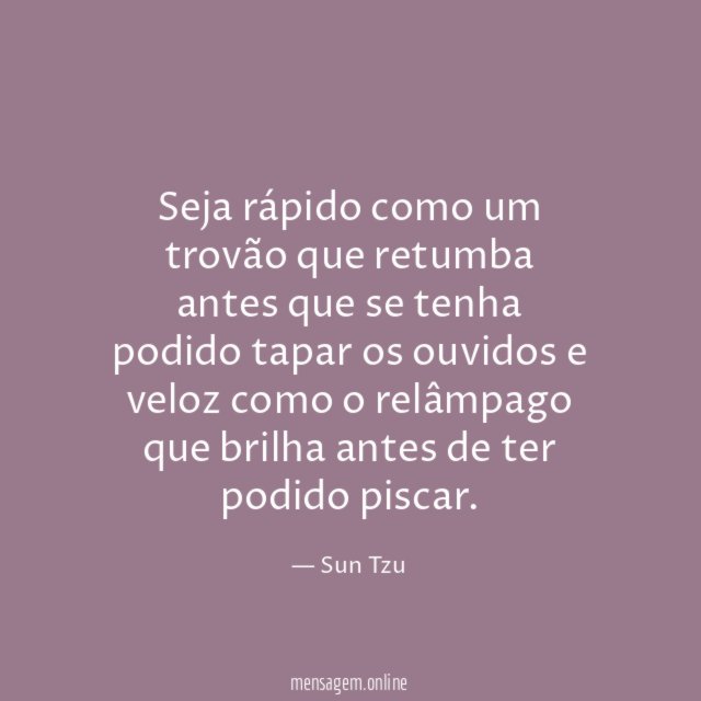 Seja rápido como um trovão que retumba antes
