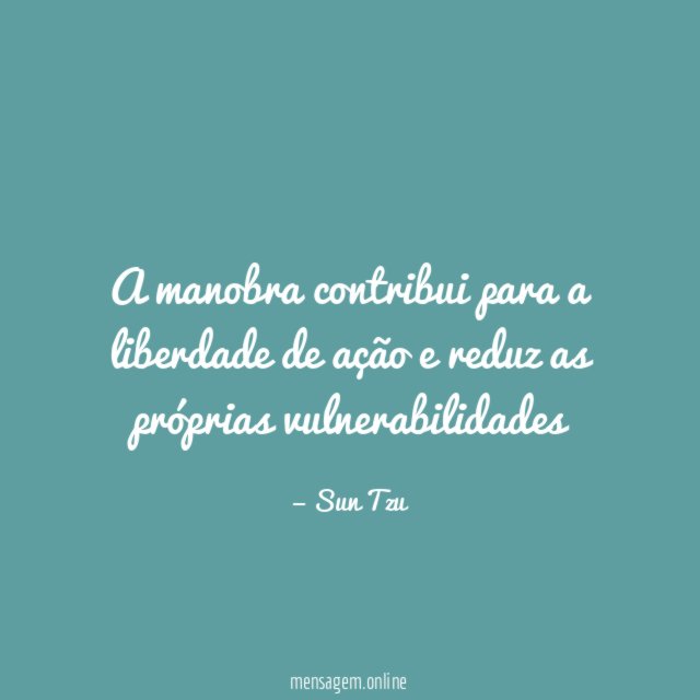 A manobra contribui para a liberdade de ação
