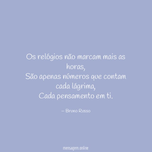 Os relógios não marcam mais as horas