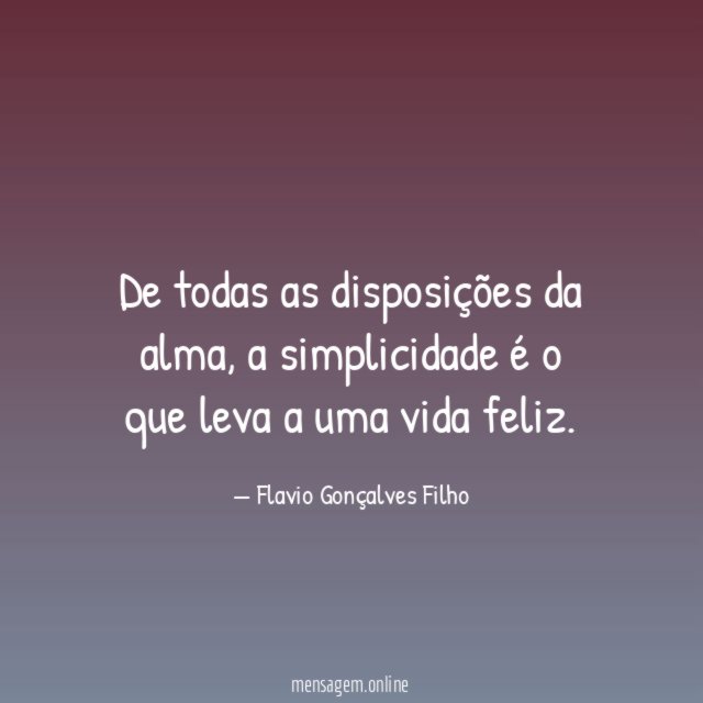 De todas as disposições da alma
