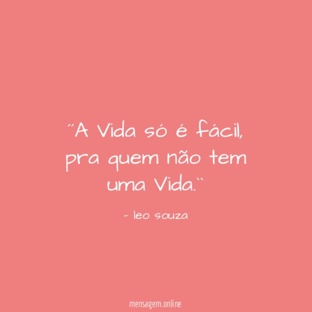 ´´A Vida só é fácil