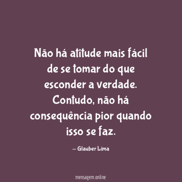 Não há atitude mais fácil de se tomar