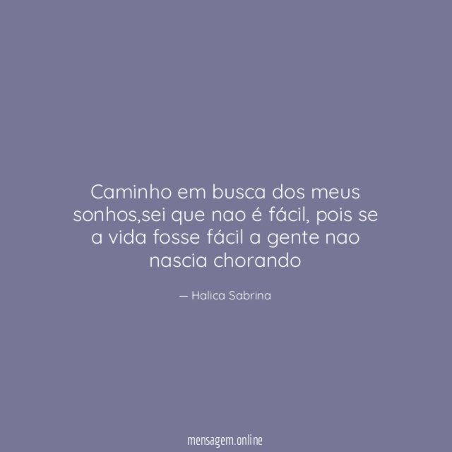 Caminho em busca dos meus sonhos