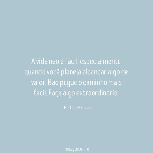 A vida não é fácil