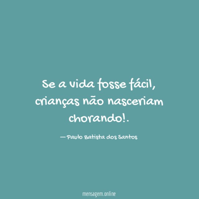 Se a vida fosse fácil