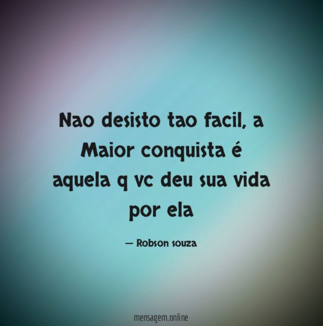 Nao desisto tao facil