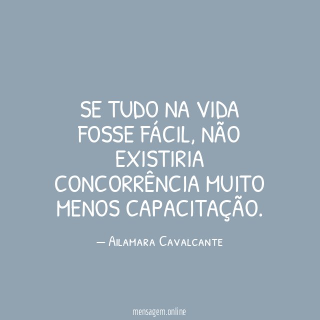 Se tudo na vida fosse fácil
