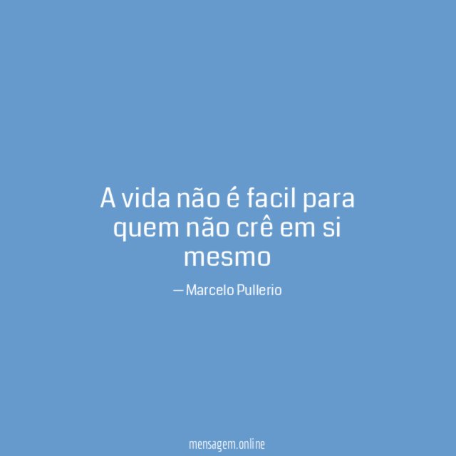 A vida não é facil para quem não