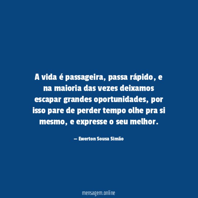 A vida é passageira