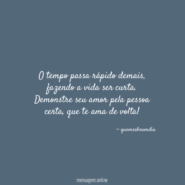 O tempo passa rápido demais
