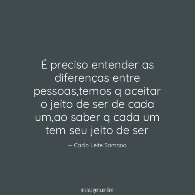É preciso entender as diferenças entre pessoas