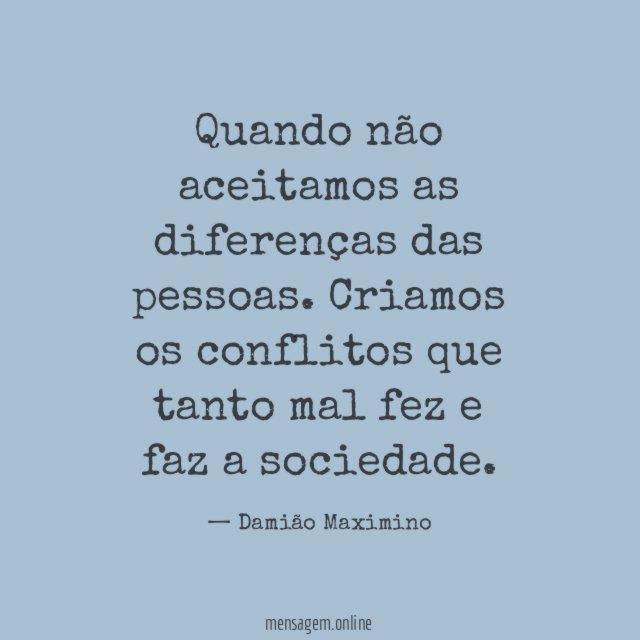 Quando não aceitamos as diferenças das pessoas