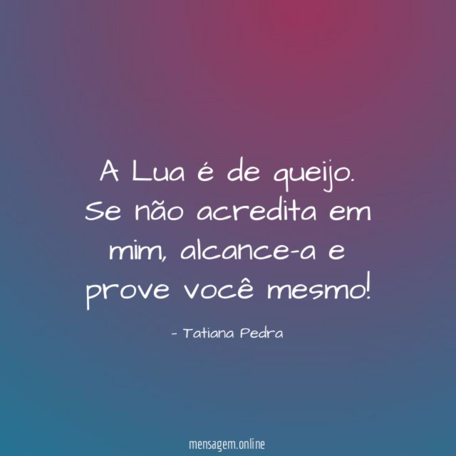A Lua é de queijo