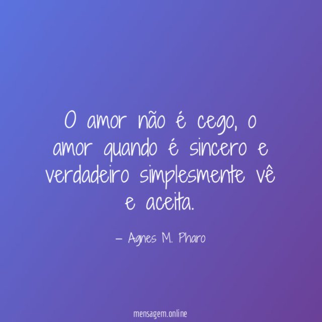 O amor não é cego