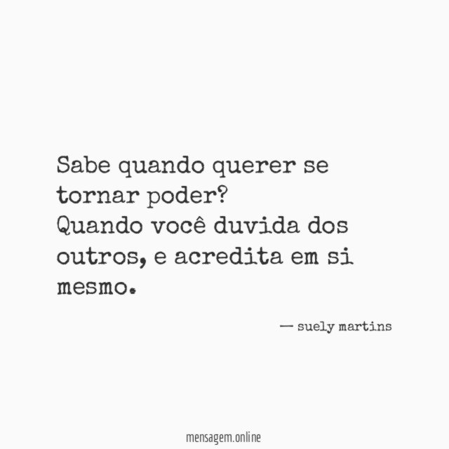 Sabe quando querer se tornar poder