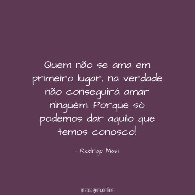 Quem não se ama em primeiro lugar