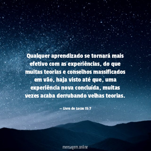 Qualquer aprendizado se tornará mais efetivo com as experiências