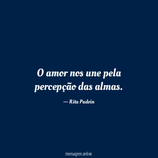 O amor nos une pela percepção das almas