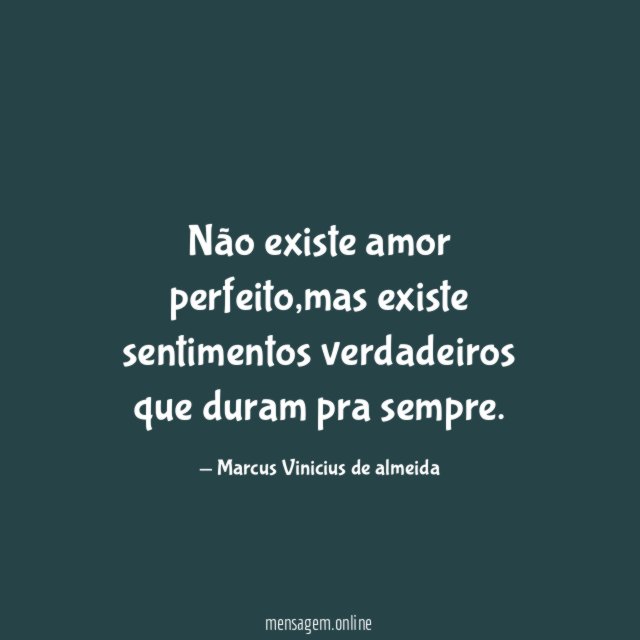 Não existe amor perfeito