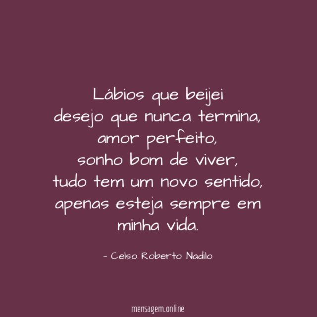 Lábios que beijei desejo que nunca termina