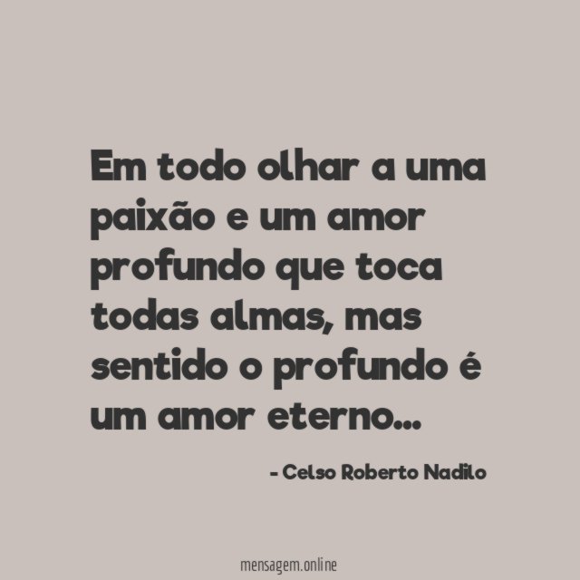 Em todo olhar a uma paixão e um