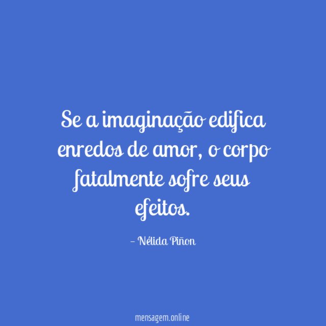 Se a imaginação edifica enredos de amor