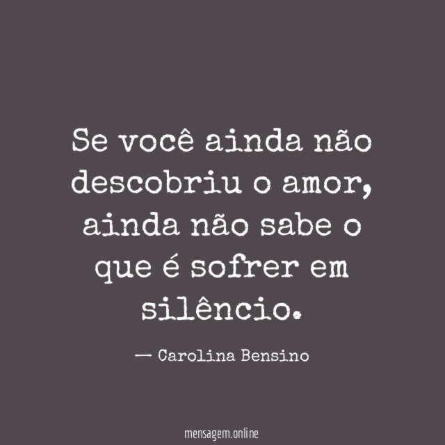 Se você ainda não descobriu o amor